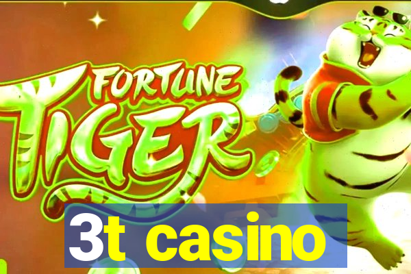 3t casino